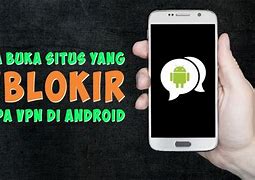 Apk Buka Blokir Situs