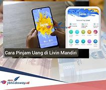 Pinjaman Uang Livin Mandiri