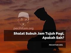 Waktu Subuh Banjarmasin Sampai Jam Berapa